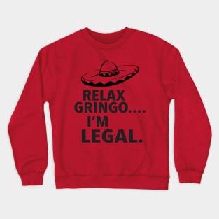 RELAX GRINGO Crewneck Sweatshirt